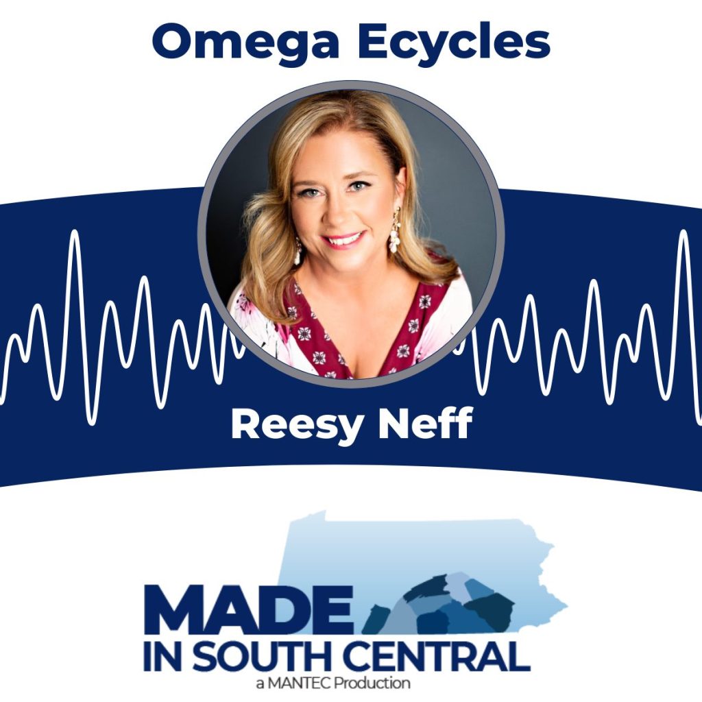 A smiling woman with blonde hair, wearing a red and white patterned blouse, is shown in a circular frame. Text reads "Omega ECycles," "Reesy Neff," and "Made in South Central Podcast" above a Pennsylvania map graphic.
